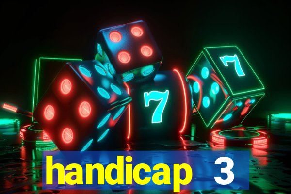 handicap 3 resultado final